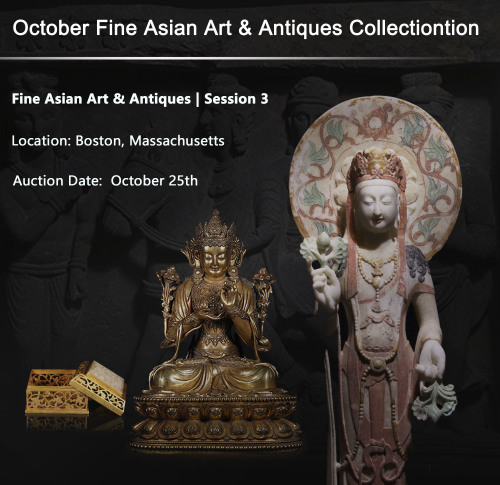 Fine Asian Art & Antiques | Session 3