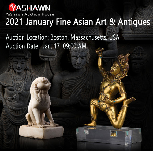 2021 January Fine Asian Art & Antiques