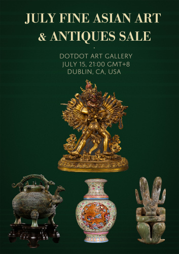 July Fine Asian Art and Antiques Sale