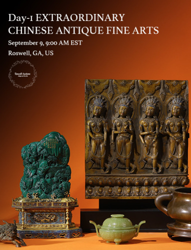 Day-1 EXTRAORDINARY CHINESE ANTIQUE FINE ARTS