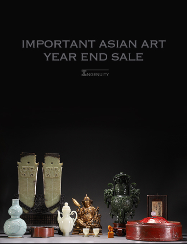 IMPORTANT ASIAN ART YEAR END SALE