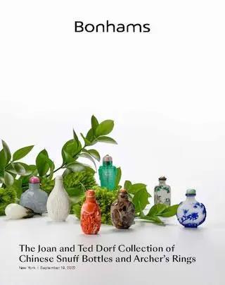 The Joan and Ted Dorf Collection of Chinese Snuff Bottles and Archers Rings