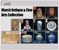 March Antique & Fine Arts Collection